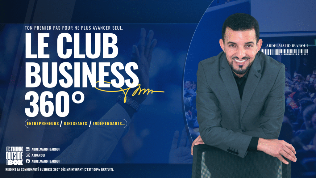 Le club Business 360 pour entrepreneurs
